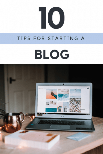 Ten Tips for Starting a Blog
