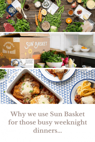 Why we are using Sun Basket for weeknight meal planning...