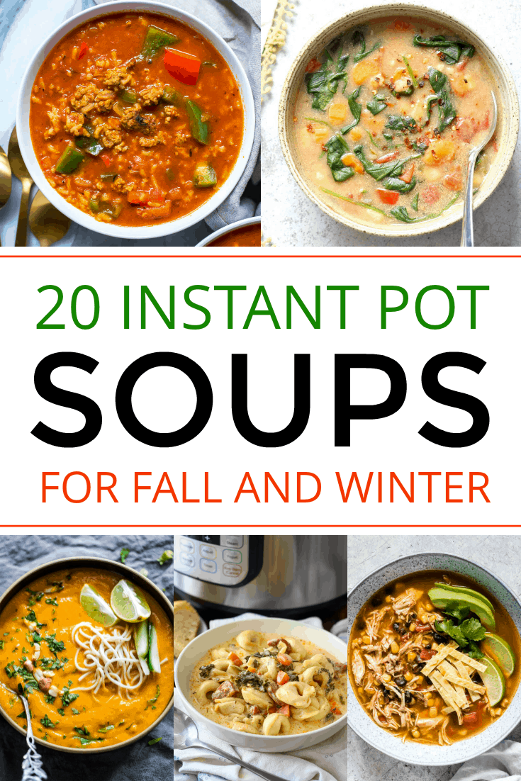 20 Instant Pot soups for fall and winter - BigCrazyLife